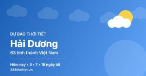 Thời tiết Hải Dương hôm nay và 16 ngày tới