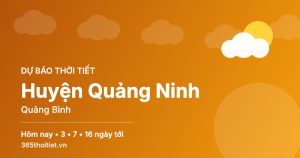Thời tiết Huyện Quảng Ninh Quảng Bình hôm nay và 16 ngày tới
