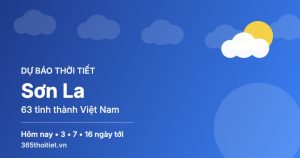 Thời tiết Sơn La hôm nay và 16 ngày tới